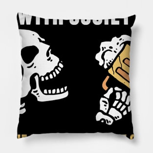 Wrong Society No One Drinks Skulls Enemies Pillow