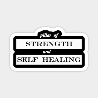 pillar of stength and self healing Magnet