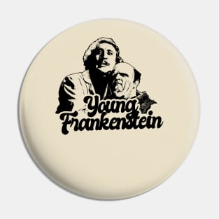 Young Frankenstein 1974s Style Classic Pin