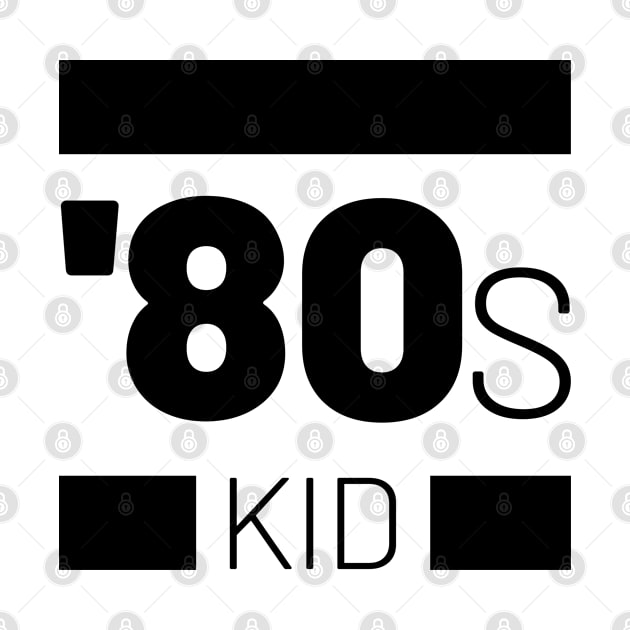 80s Kid - Children of the 1980s Born Raised by tnts