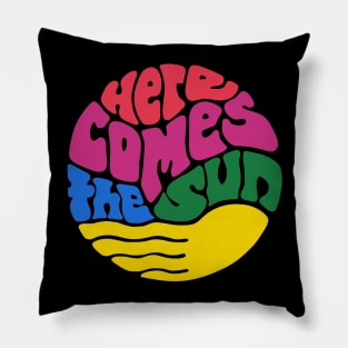 Here Comes the Sun Groovy Word Art Pillow