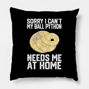 Sorry I Can'T My Banana Ballthon Needs Me At Home Pillow