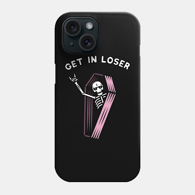 Get In Loser Coffin Funny Skeleton Goth Aesthetic Kawaii Phone Case by tshirtguild