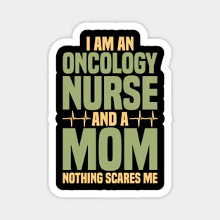 Oncology Nurse Mom Magnet