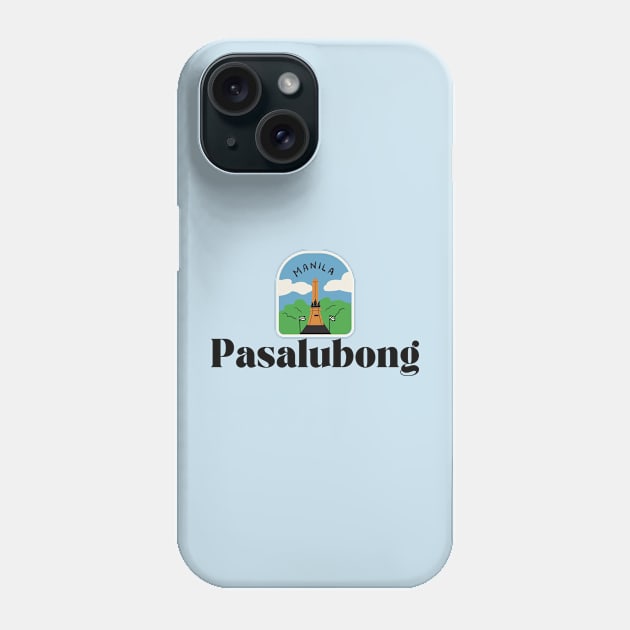 Manila Pilipinas Tagalog Word: Pasalubong Phone Case by CatheBelan