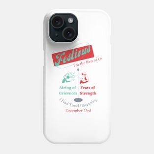 Festivus for the Rest of Us Phone Case