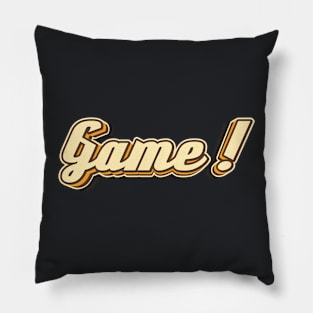 Game! typography Pillow