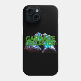 Garbage Collector Phone Case