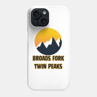 Broads Fork Twin Peaks Phone Case