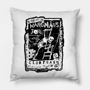 Hangman's Joke Flier (Alt Print) Pillow