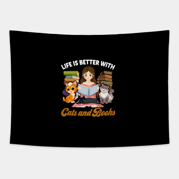 Life Is Better with Cats And Books Tapestry by rissander