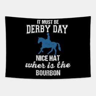 Funny Derby Day and mint juleps, Kentucky horse racing Tapestry