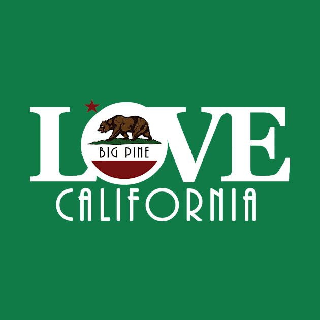 LOVE Big Pine California by California