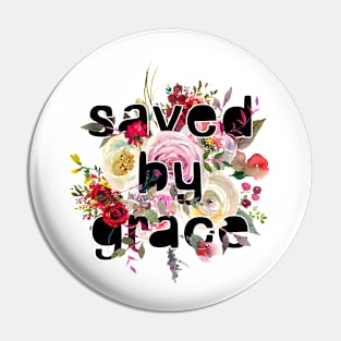 Saved by grace - Christian Quotes Pin