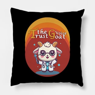 Trust The Goat Voice, Goat Pillow