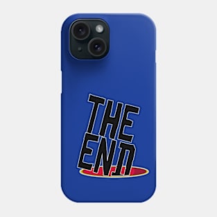 The End - Typography Design Phone Case