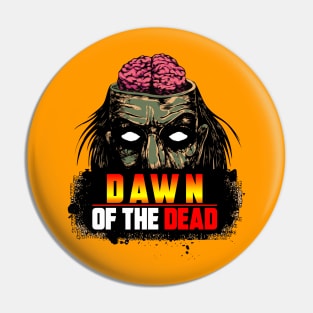 DAWN OF DEAD Pin