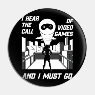 Girl Gamer Video Games Calling Girl Gamers Gift Pin