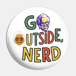 Go Outside Nerd Pin