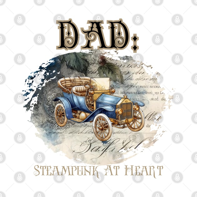 Dad: Steampunk At Heart Vintage Car - Golden Version by Té de Chocolate