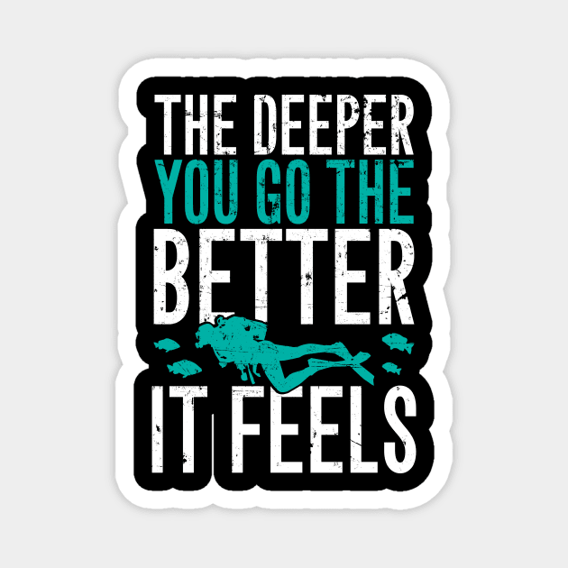 The deeper you go the better it feels Magnet by captainmood