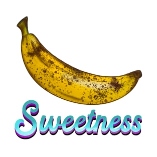 Total Sweetness - Just About RIPE *Banana* T-Shirt