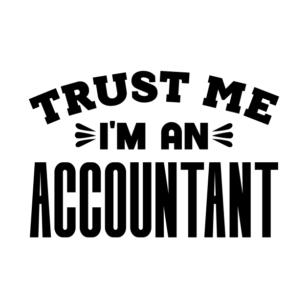 Trust Me, I'm an Accountant by colorsplash
