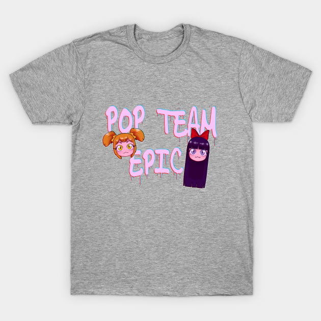 Pop Team Epic Pop Team Epic T Shirt Teepublic