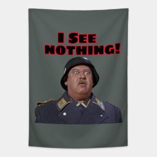 Hogan's Heroes  (I See Nothing ) . Sgt Schultz Tapestry