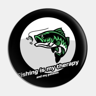 Fishing is my therapy and passion Pin