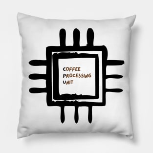 Coffee processing unit CPU Pillow