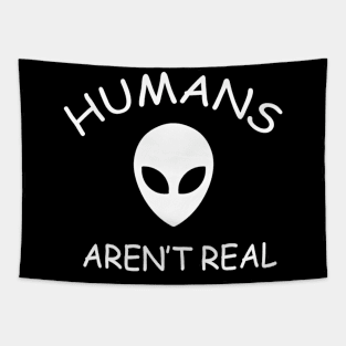 Humans Aren't Real Tapestry