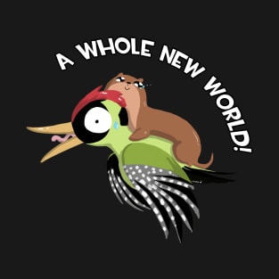 A Whole New World! T-Shirt