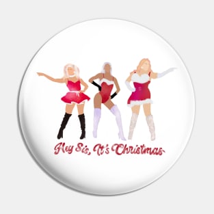 Drag Race UK Hey sis it’s Christmas Pin