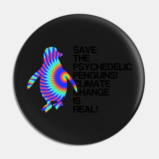 Psychedelic Penguins | Global Warming & Climate Change Pin