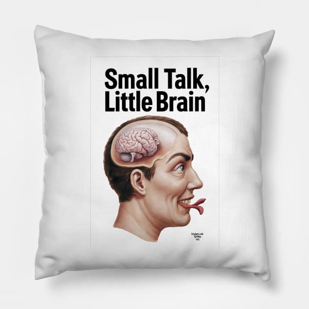 Small Talk Pillow by Dizgraceland