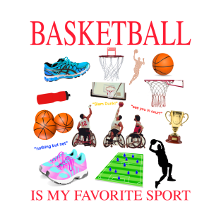 Basketball Is My Favorite Sport T-Shirt