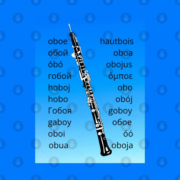 Oboe in many Languages blue by Ric1926