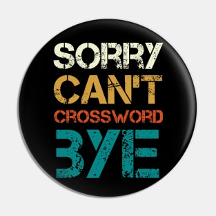 sorry can't Crossword bye Pin