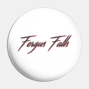 Fergus Falls City Pin