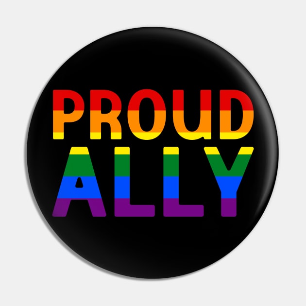 Proud Ally - LGBT Rainbow Flag Pin by jpmariano