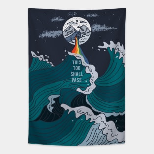 This Too Shall Pass Ocean Surf Rainbow Tapestry