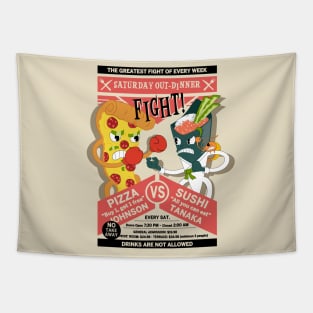 Saturday Out-Dinner Fight Tapestry