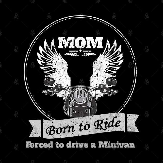 Motorcycle Mom Born to Ride by islander