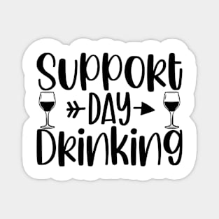 Support Day Drinking Magnet