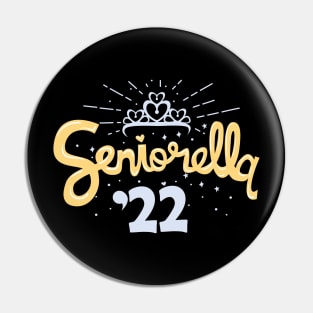 Class of 2022. Seniorella 2022. Pin