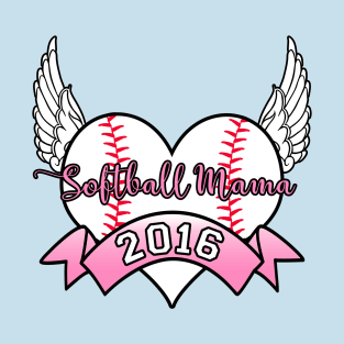 Softball Mama 2016 T-Shirt