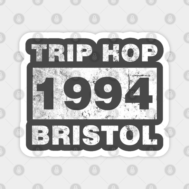 TRIP HOP 1994 BRISTOL Magnet by KIMIDIGI