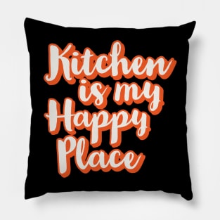 Kitchen is my happy place Pillow