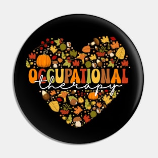 OT Occupational Therapy Therapist Thanksgiving Pin